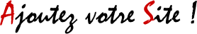 Ajoutez votre site !